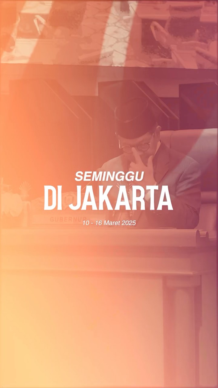 Seminggu di Jakarta: 10-16 Maret 2025
