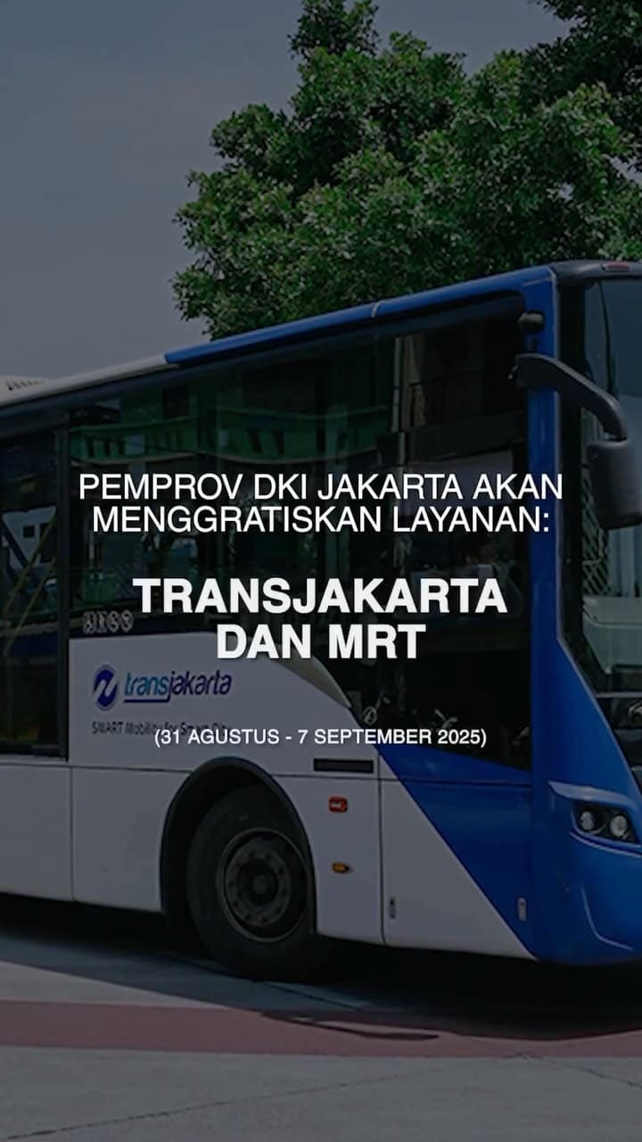 Pemprov DKI Jakarta Akan Menggratiskan Layanan Transjakarta dan MRT: 31 Agustus – 7 September 2025